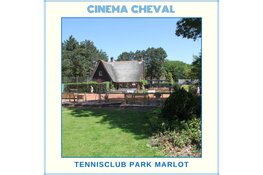 Cinema Cheval vindt nieuw thuis op Tennisclub Park Marlot
